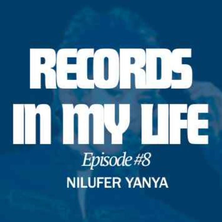 cover art for Records in My Life: Nilüfer Yanya
