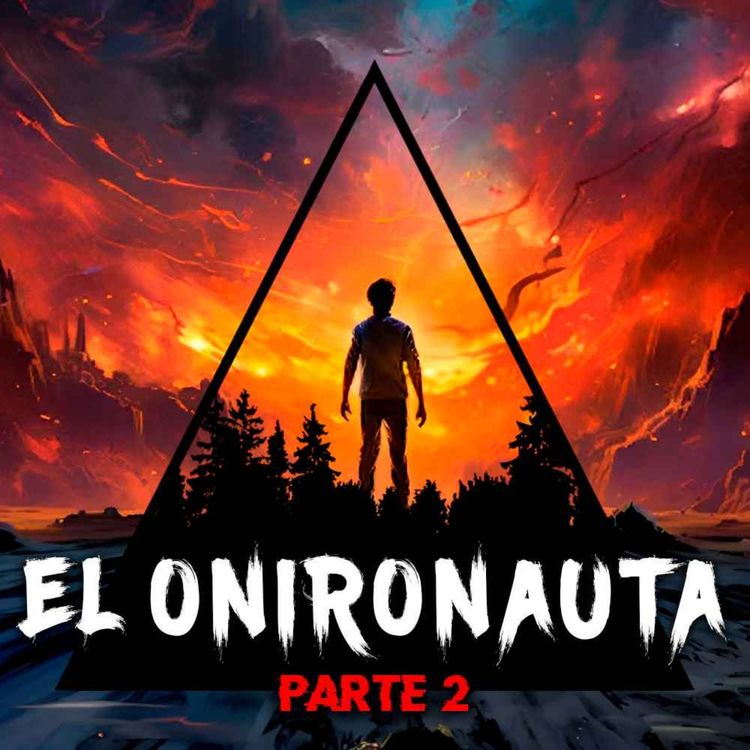 cover art for El onironauta (Parte 2)