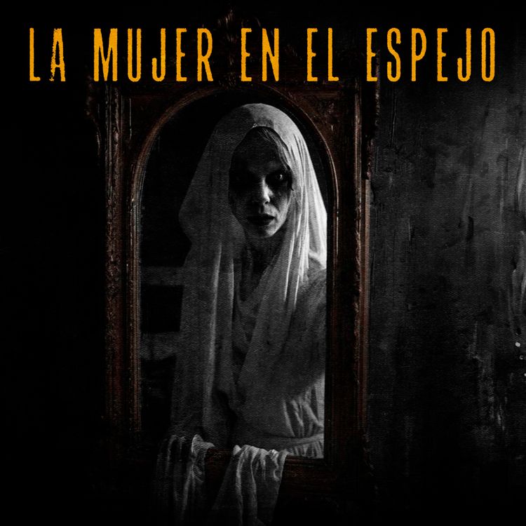 cover art for La mujer en el espejo (Parte 1)