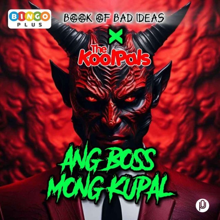cover art for #36 ANG BOSS MONG KUPAL (Feat. The Koolpals)