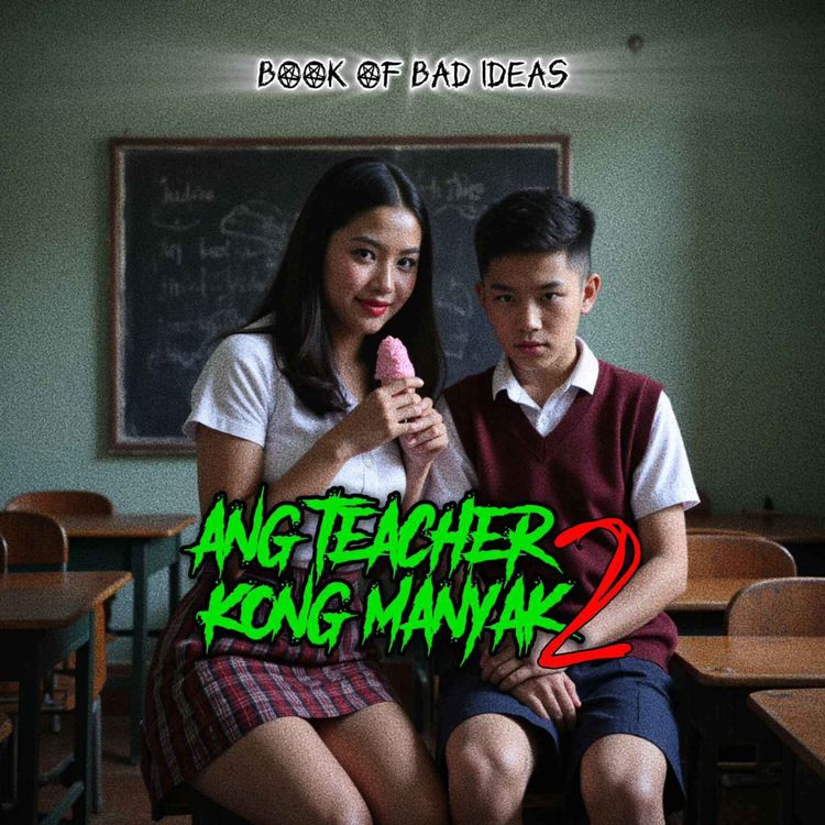 cover art for #46 ANG TEACHER KONG MANYAK 2