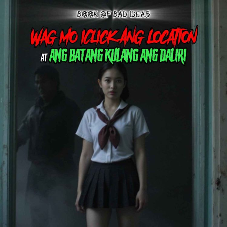 cover art for Wag Mo i-Click Ang Location at Ang Batang Kulang ang Daliri (Short Stories Compilation #14)