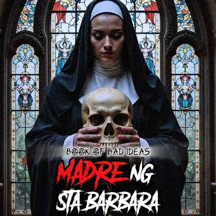 cover art for #54 Madre ng Santa Barbara