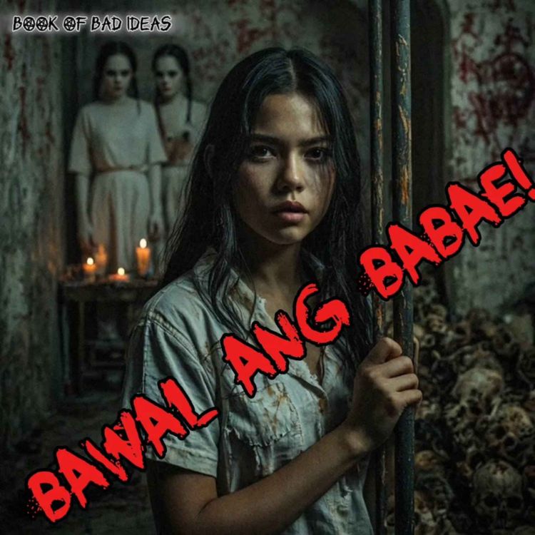 cover art for #60 Bawal ang Babae!