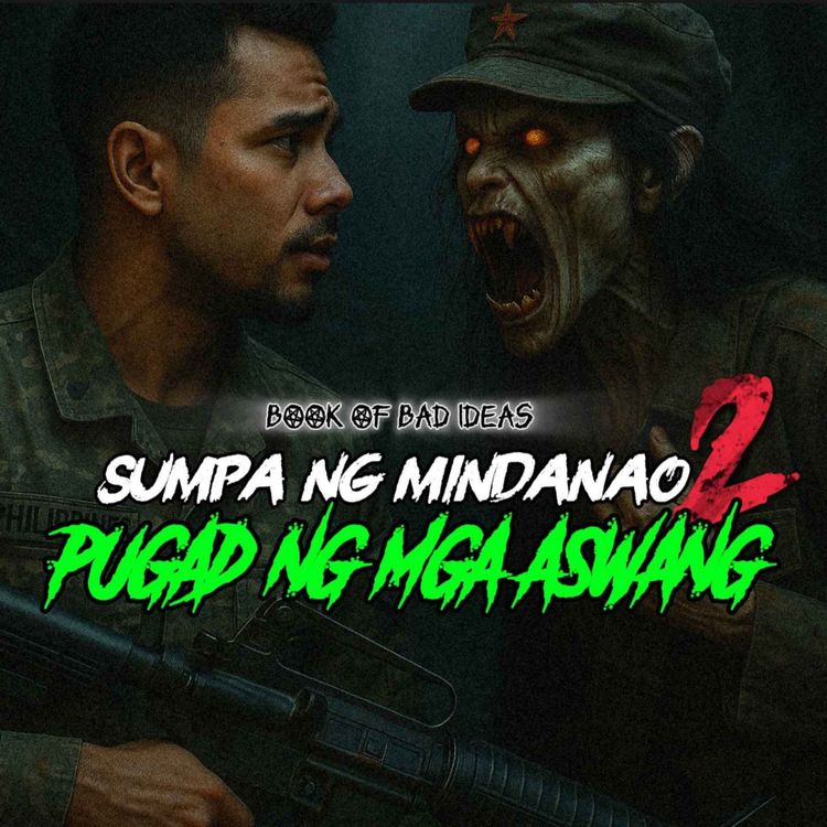 cover art for #65: Sumpa ng Mindanao 2: Pugad ng Aswang