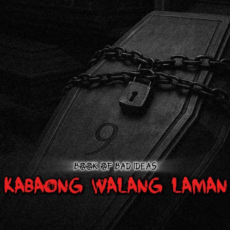 cover art for #73 Kabaong Walang Laman
