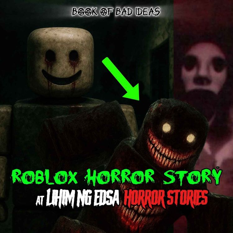 cover art for Roblox Horror Story: Ang Batang Bawal Maglaro At Lihim ng Edsa (Short Horror Stories Compilation #26)