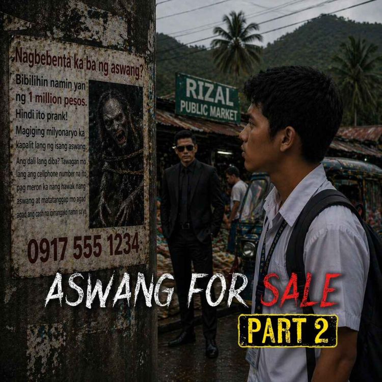 cover art for 104: Aswang for Sale Part 2