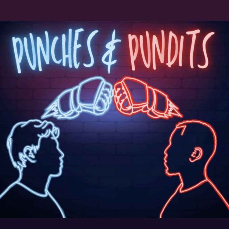 cover art for PunchesandPundits episode 14: UFC 308 Review Topuria and Khamzat Star in Abu Dhabi!!