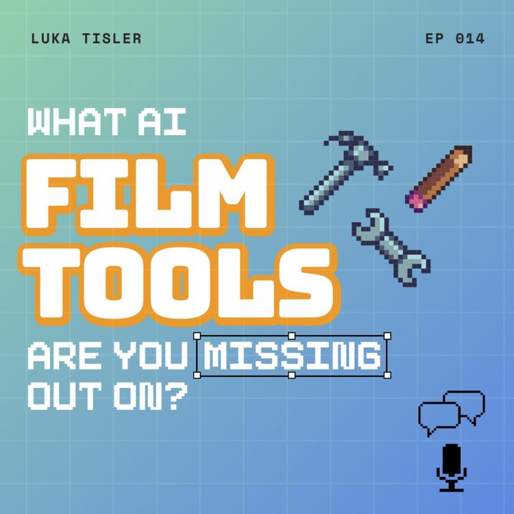 cover art for What AI Film Tools Are You Missing Out On? + AI's True Impact On Hollywood