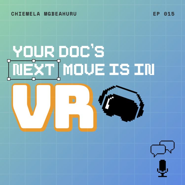 cover art for Your Next Doc Is In VR + The AI Holidays Are Coming!