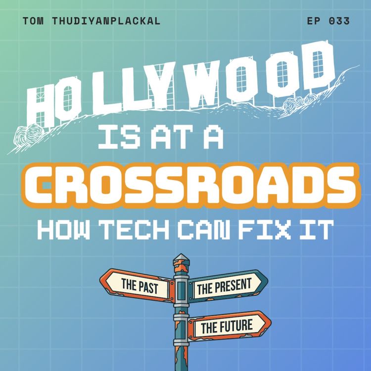 cover art for The Real Reason Hollywood Is at a Crossroads and How Tech Can Fix It + Netflix's AI Rules