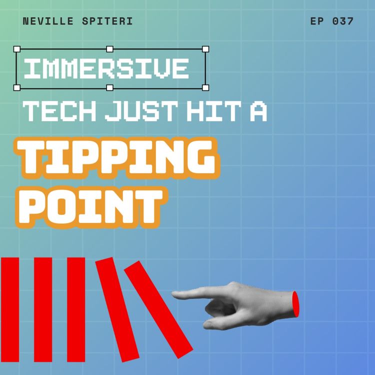 cover art for Immersive Tech Just Hit a Tipping Point + Let's Talk About AI Slop