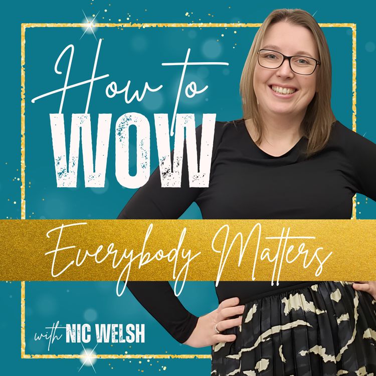 cover art for How to Wow - Everybody Matters Mini Series is Here!