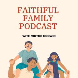 cover art for Faithful Families Podcast | Kingdom Kids Chronicles
