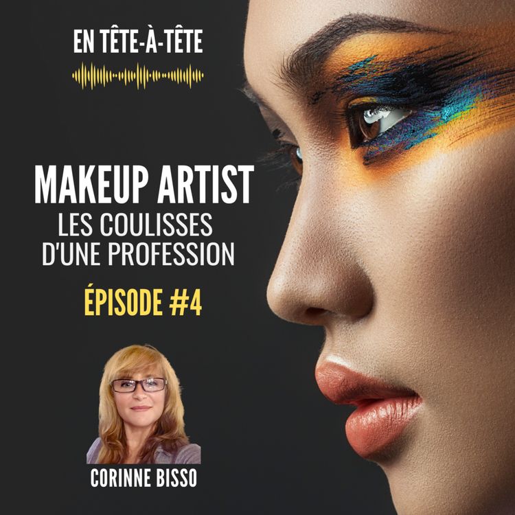 cover art for Episode #4 - La magie du maquillage au cinéma