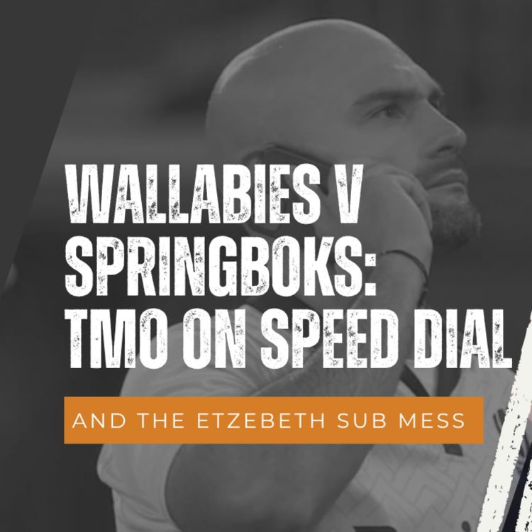 cover art for Wallabies v Springboks: TMO on Speed Dial