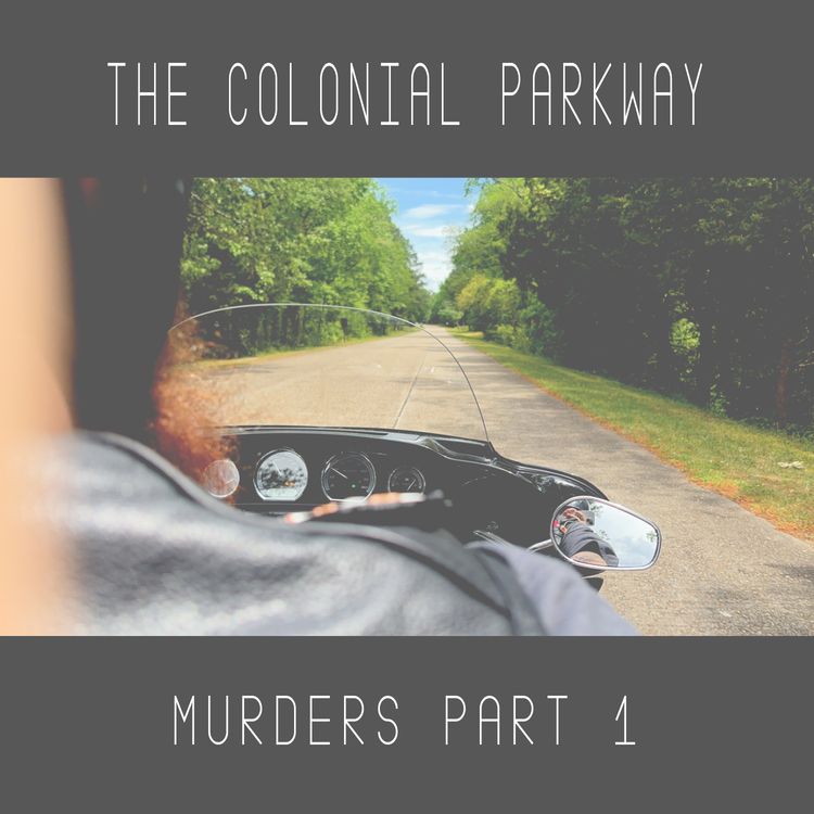 cover art for The Colonial Parkway Murders Part 1