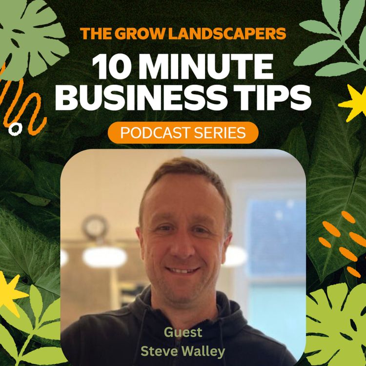 cover art for Steve Walley's 10 Minute Business Tips