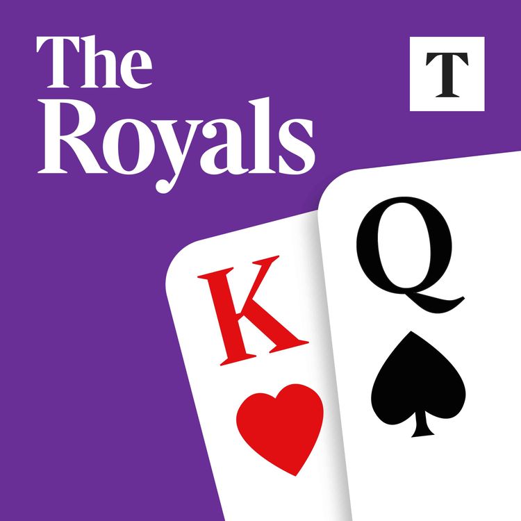cover art for The Royals Live! What's it really like to report on the Royal Family? 