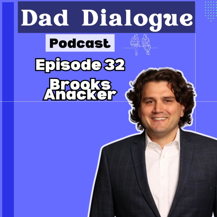 cover art for Loss, Grief, Priorities with Brooks Anacker | Ep 32