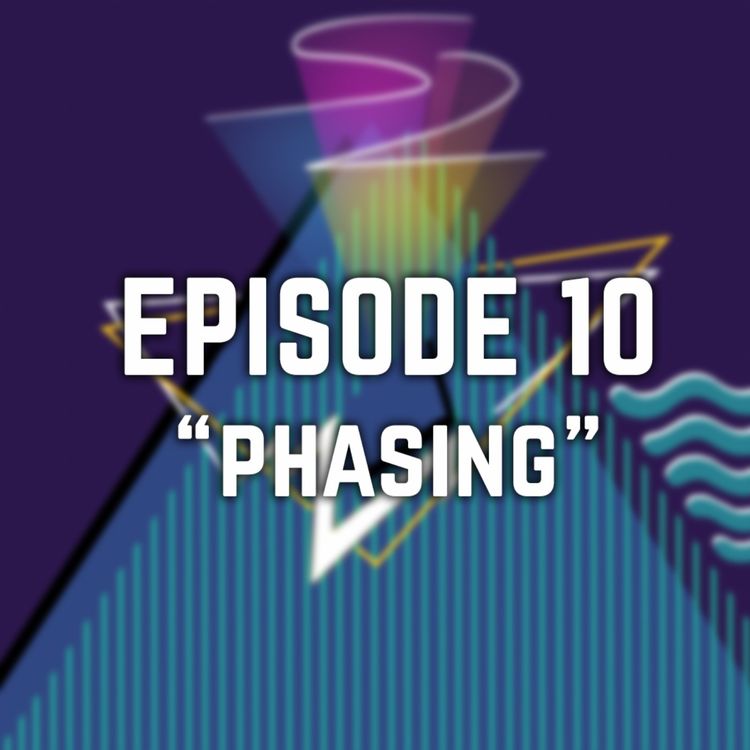 cover art for 10 - Phasing