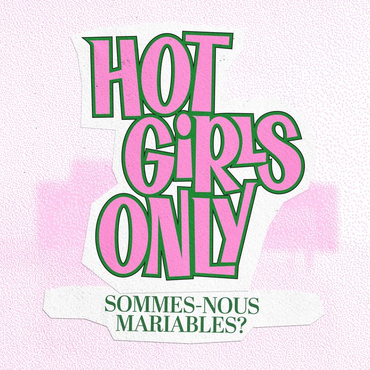 cover art for Sommes-nous des femmes "mariables" ?