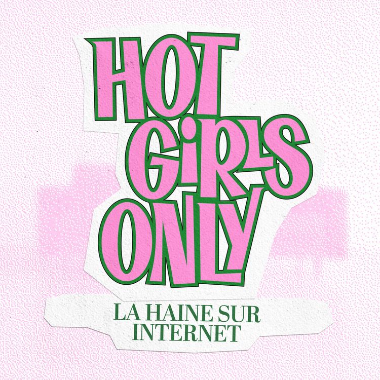 cover art for Être une femme sur internet (faut s’accrocher)