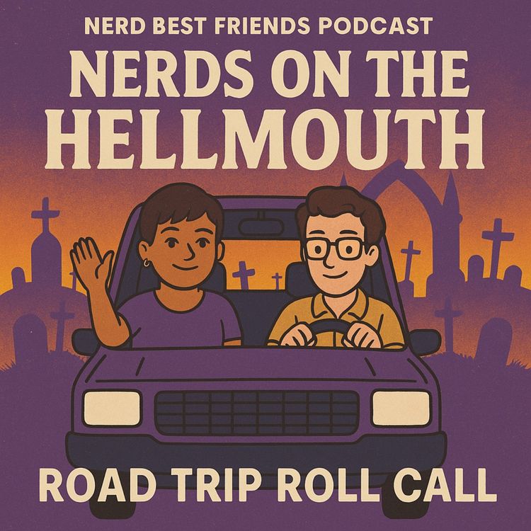 cover art for Road Trip Roll Call: HellmouthCon 2025