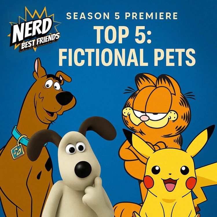 cover art for Episode 72 - Top 5 Fictional Pets