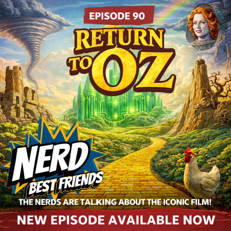 cover art for Episode 90 - Return to Oz