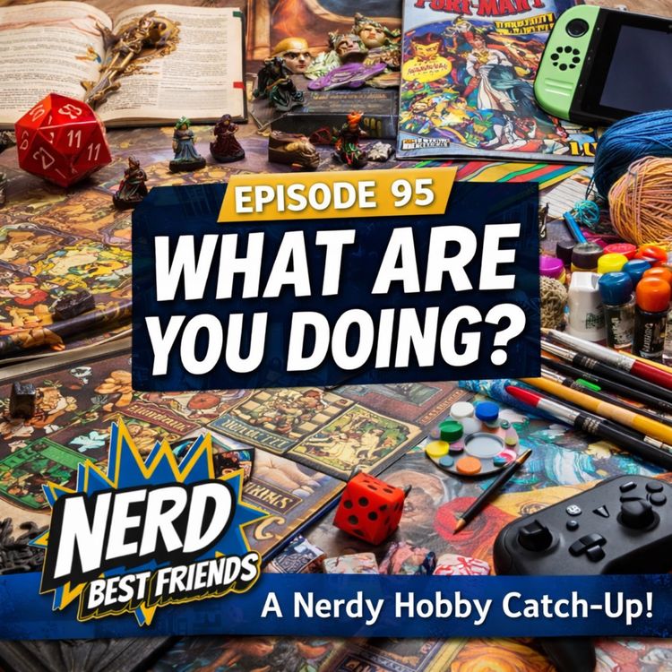 cover art for Episode 95 - What Are You Doing? 