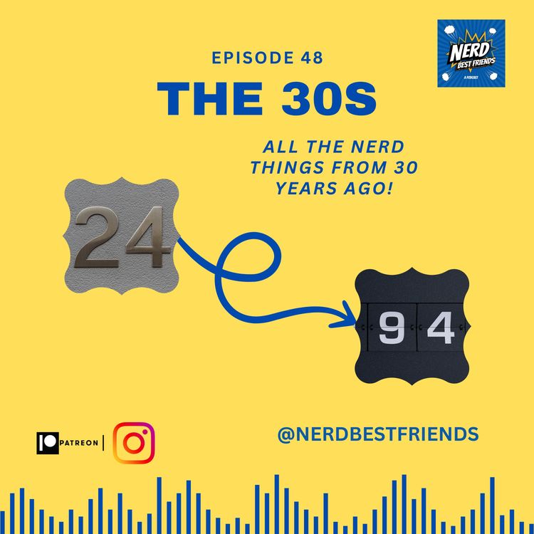 cover art for Episode 48 - The 30s