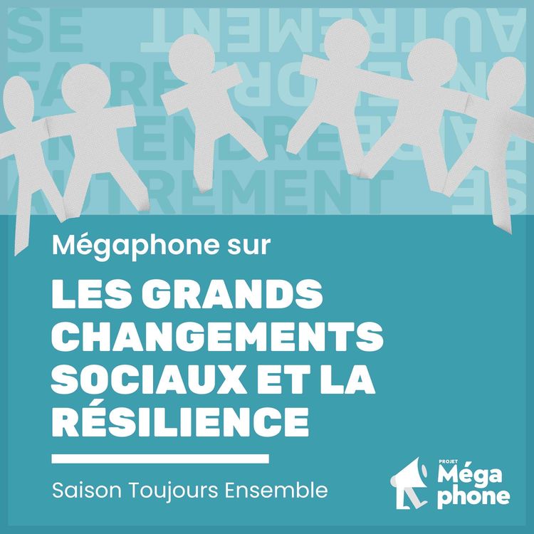 cover art for Les grands changements sociaux et la résilience