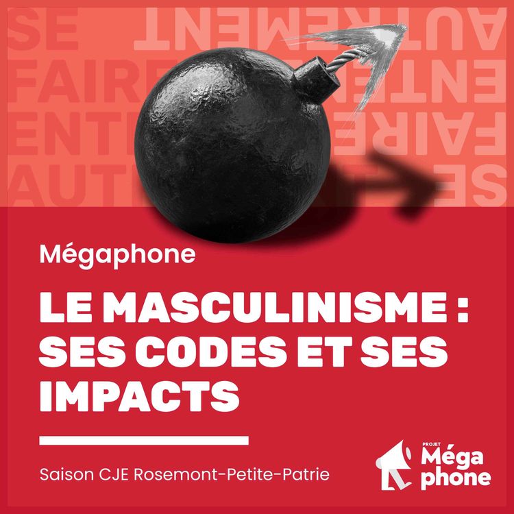 cover art for Le masculinisme, ses codes et ses impacts