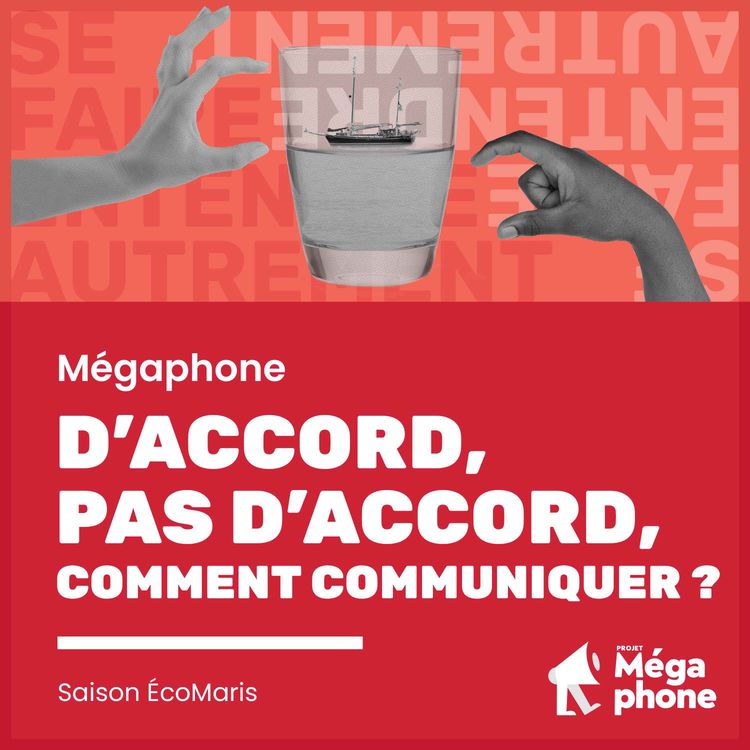 cover art for S18E1 D'accord, pas d'accord, comment communiquer?