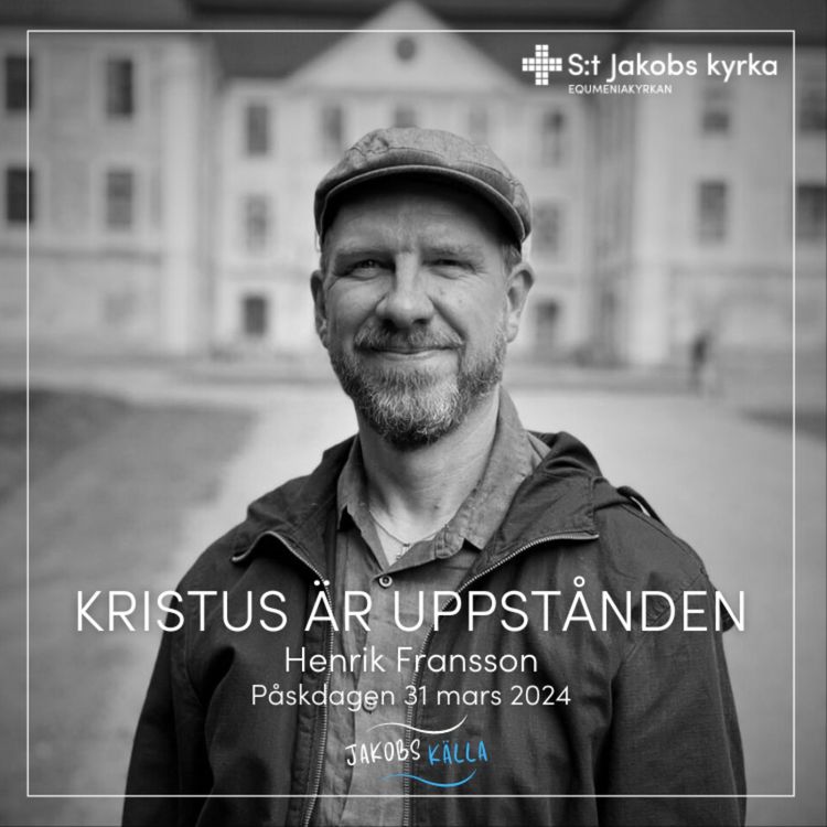 cover art for Kristus är uppstånden | Henrik Fransson | Påskdagen 31 mars 2024