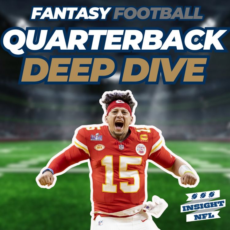 cover art for Quarterback Deep Dive Part 1 | Fantasy Football