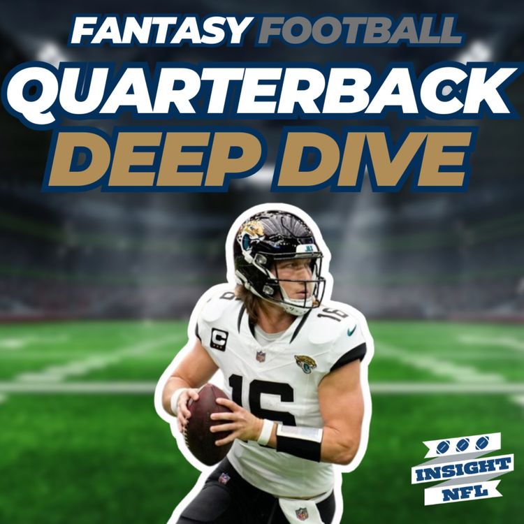 cover art for Quarterback Deep Dive Part 2 | Positional Deep Dive