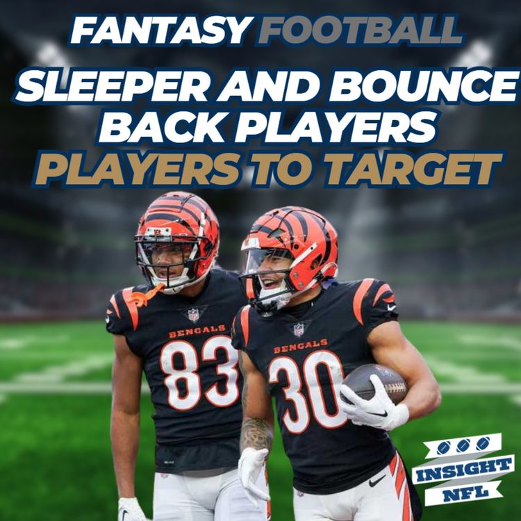 cover art for NFL Preseason | Sleeper and Bounce Back Targets!