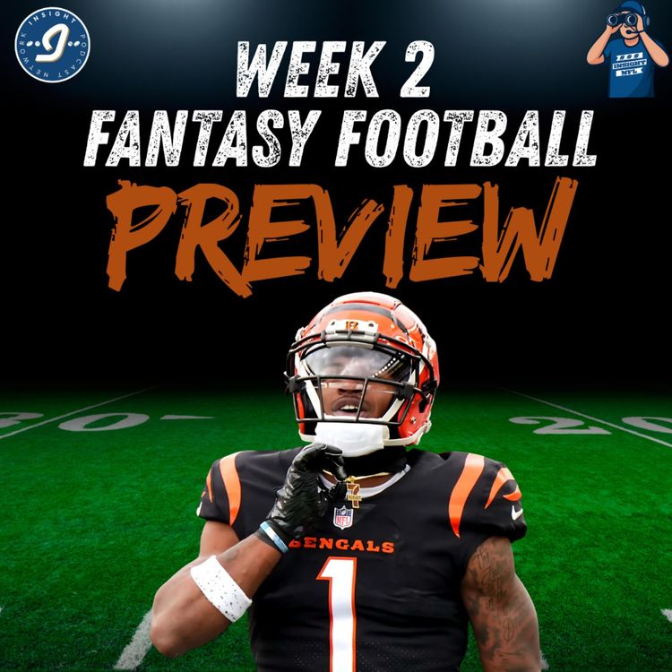 cover art for NFL Fantasy Football | Week 2 Preview | Don't Quit on the Chase