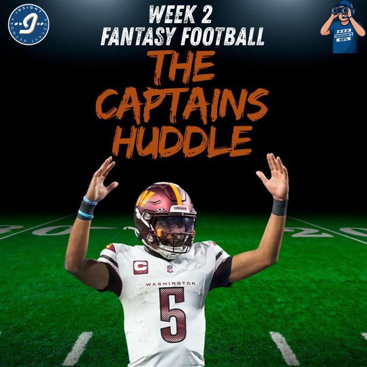 cover art for NFL Fantasy Football | Week 2 | The Captains Huddle