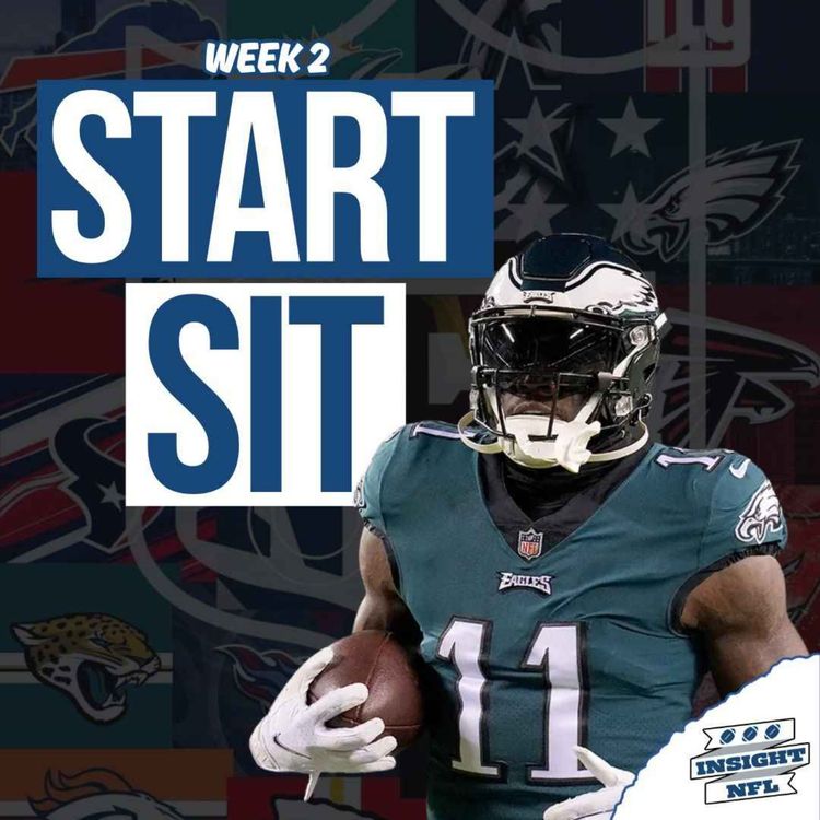cover art for Week 2 Start/Sit + Streamers | NFL Fantasy Football 2025