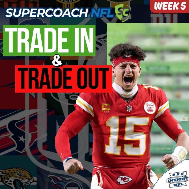 cover art for TRADESHOW + Unlimited Winner (Week 5) | NFL SuperCoach 2025