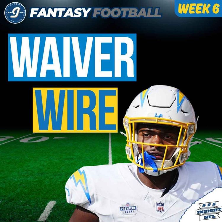 cover art for WAIVER TARGETS for Week 6 (Bye Coverage) + Injury Updates | NFL Fantasy Football 2025