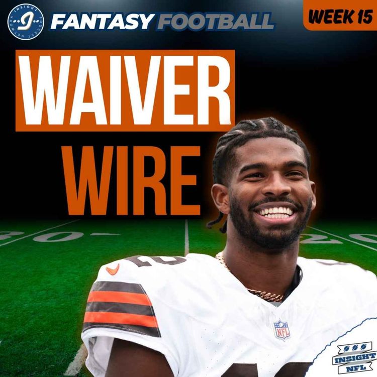 cover art for NFL Fantasy Football 2025 | Playoffs WAIVER WIRE Targets + Streamers (Week 15)