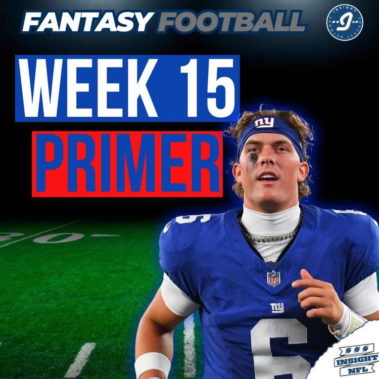 cover art for PLAYOFFS PRIMER | Injury report + STARTS of the Week (15) | NFL Fantasy Football 2025