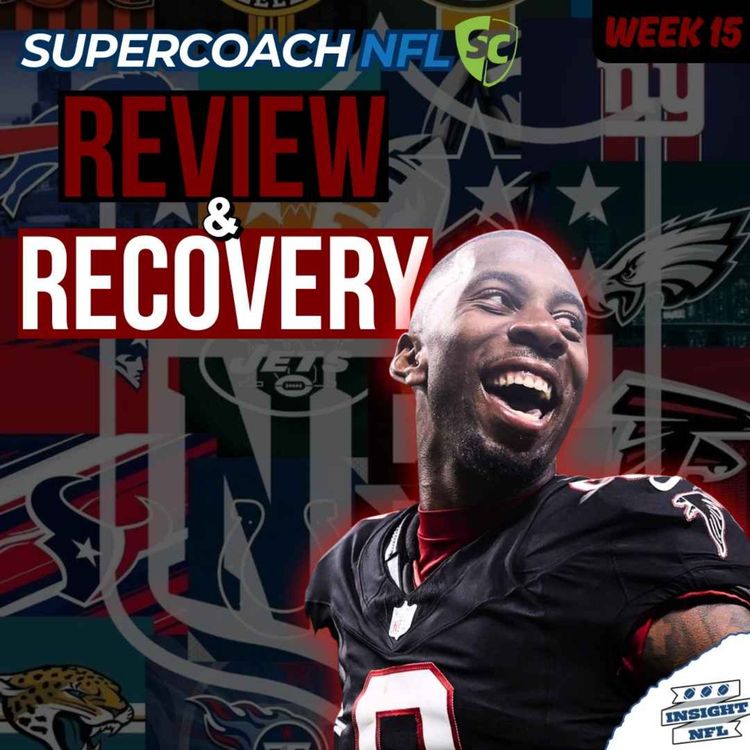 cover art for NFL SuperCoach 2025 | Review & Recovery, Injury Report + WAIVERS | PITTS CITY
