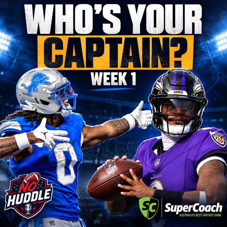 cover art for The Captain's Huddle for Week 1 - NFL SuperCoach 2026