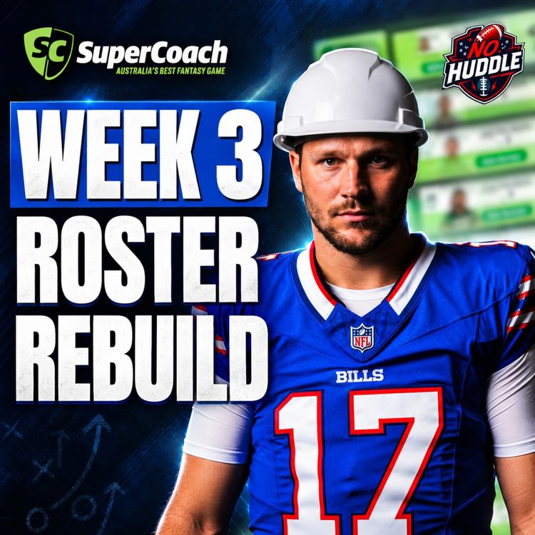 cover art for BOOST WEEK 🚀 Retooling a SuperCoach Team for Week 3 | NFL 2026
